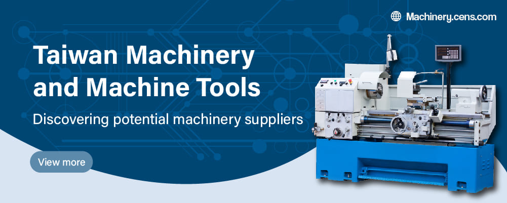 Taiwan Machinery and Machine Tools - Discovering potential machinery suppliers