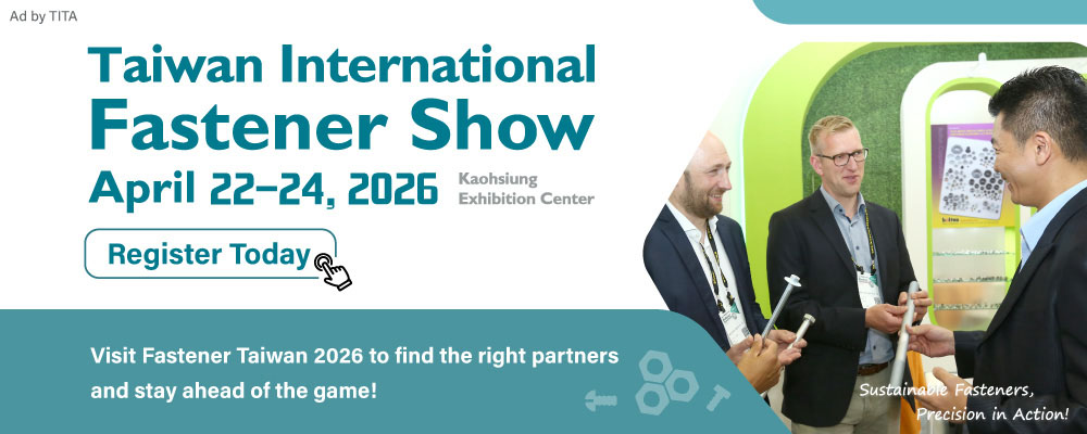Taiwan International Fastener Show April 22-24, 2026