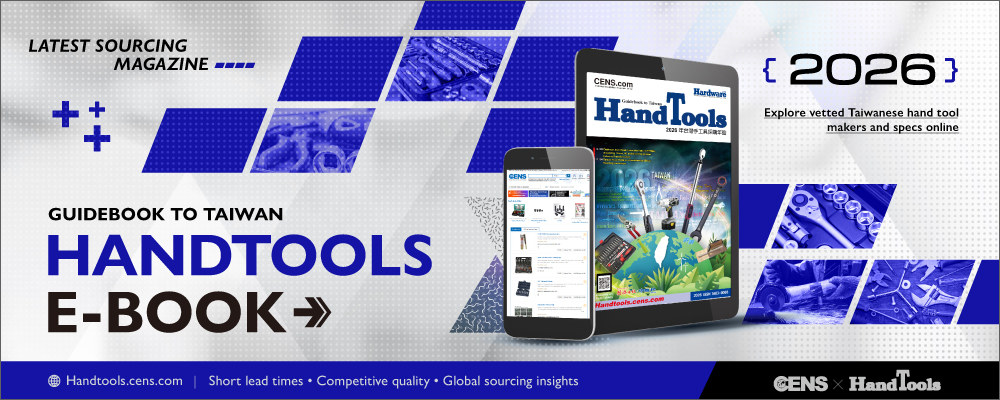 Taiwan Hand Tools (Cens.com) - Wrenches, Spanners、Non-powered hand tools、Powered hand tools、Pneumatic hand tools、Vehiclerepair/maintenance tools & equipment、Garden Equipment 2026 Taiwan Hand Tools (Cens.com) - Wrenches, Spanners、Non-powered hand tools、Powered hand tools、Pneumatic hand tools、Vehiclerepair/maintenance tools & equipment、Garden Equipment 2026