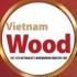 VietnamWood-Vietnam Int`l Woodworking Industry Fair VietnamWood-Vietnam Int`l Woodworking Industry Fair