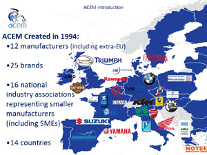 ACEM is a professional body representing the interests and combined skills of 12 PTW manufacturers that produce a total of 26 motorcycle and moped brands. (data courtesy ACEM)