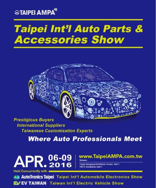 2016 TAIPEI AMPA, AutoTronics Taipei, Motorcycle Taiwan and EV Taiwan make for a 4-in-1 platform to start on April 6 in Taiwan.  