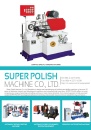 Cens.com CENS Buyer`s Digest AD SUPER POLISH MACHINE CO., LTD.