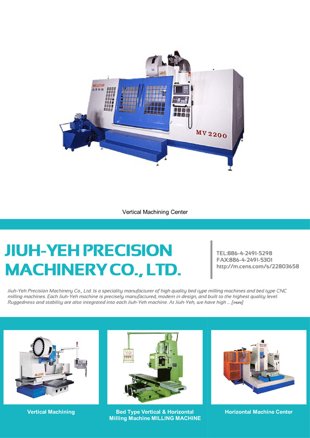 JIUH-YEH PRECISION MACHINERY CO., LTD.