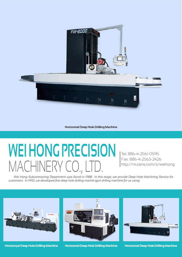 WEI HONG PRECISION MACHINERY CO., LTD.