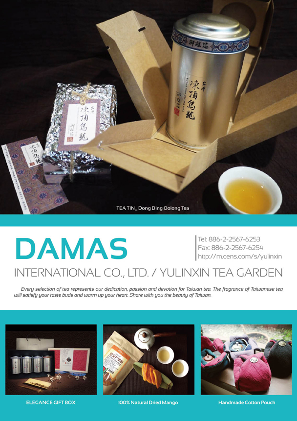 DAMAS INTERNATIONAL CO., LTD. (YULINXIN TEA GARDEN)