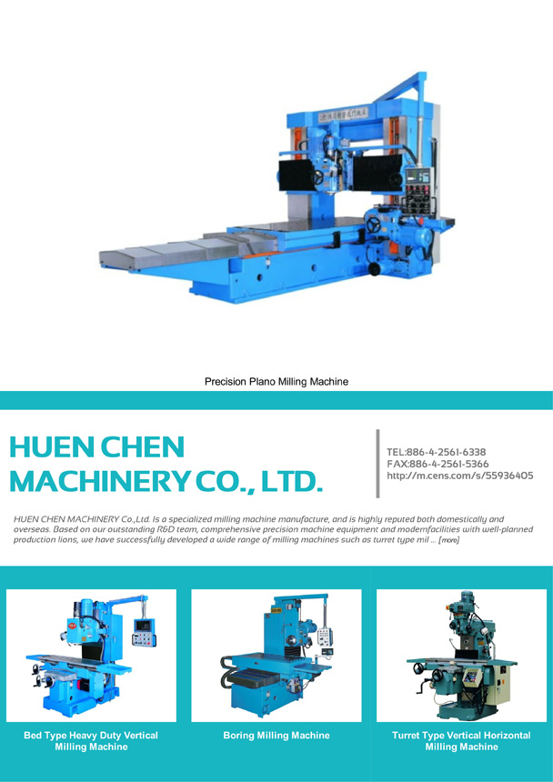 HUEN CHEN MACHINERY CO., LTD.