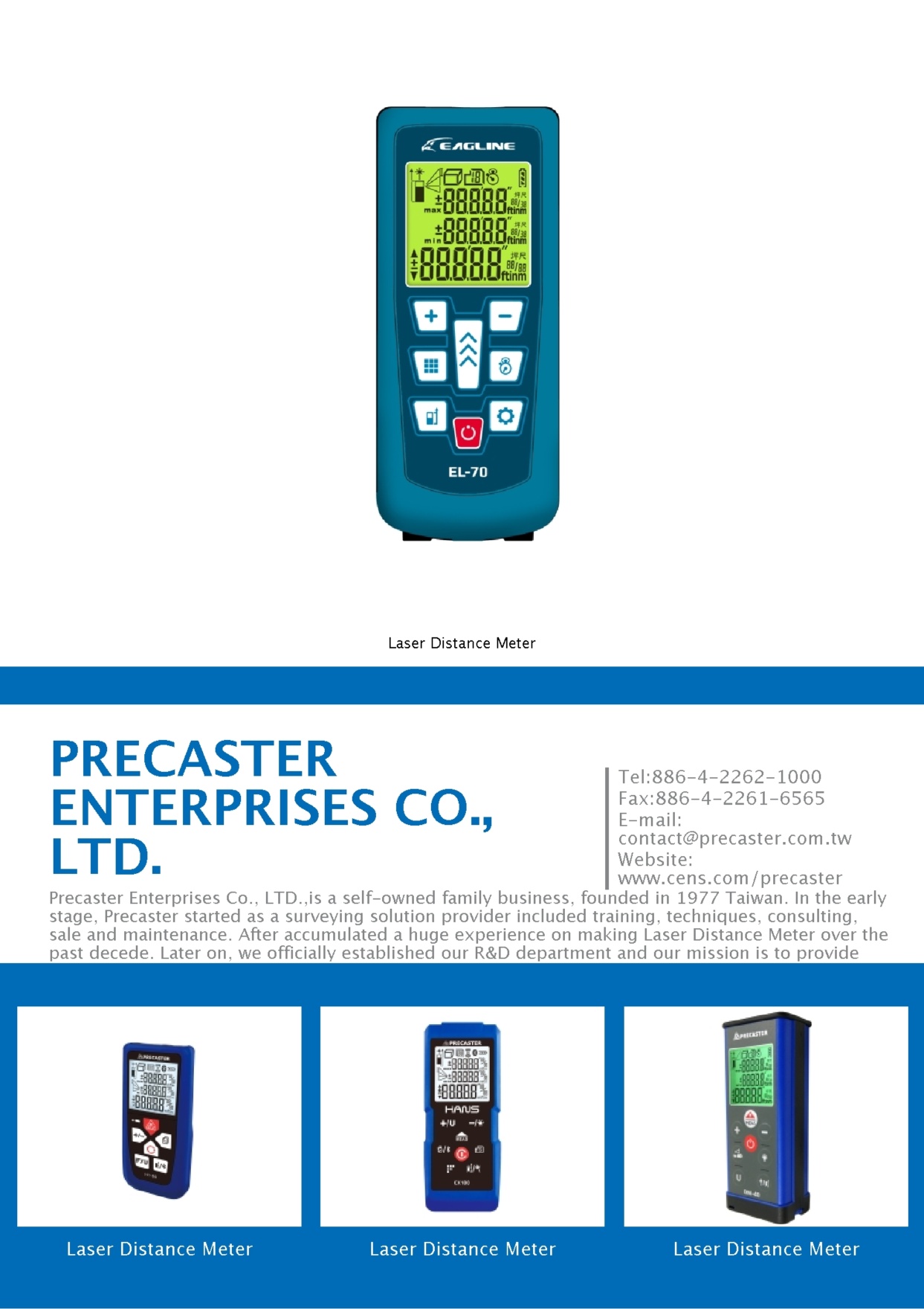 PRECASTER ENTERPRISES CO., LTD.