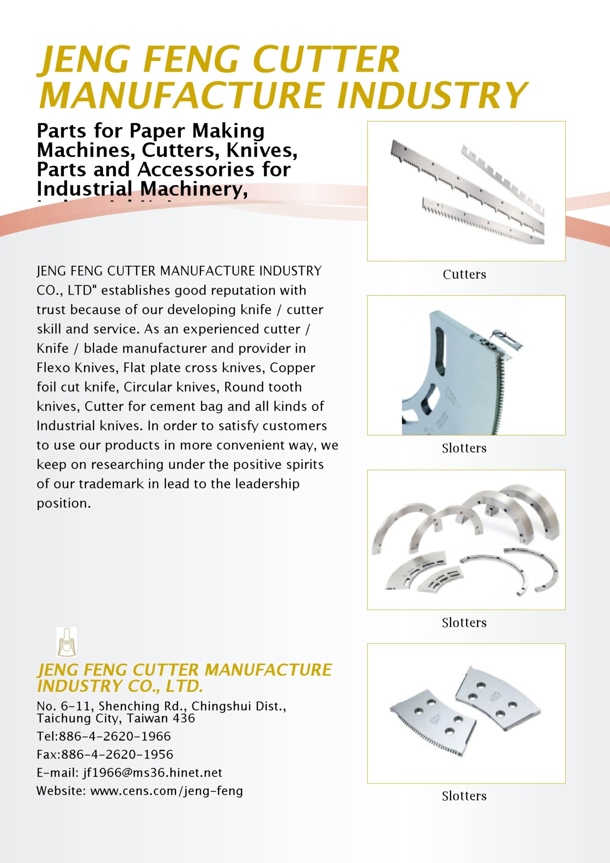 JENG FENG CUTTER MANUFACTURE INDUSTRY CO., LTD.