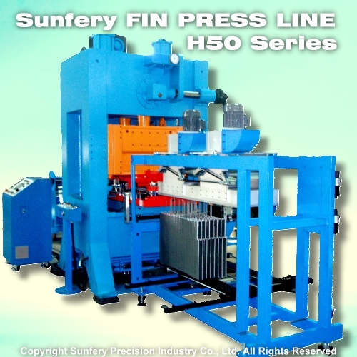 SUNFERY FIN PRESS LINE
H50 SERIES SUNFERY FIN PRESS LINE
H50 SERIES