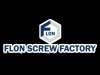 FLON SCREW FACTORY FLON SCREW FACTORY