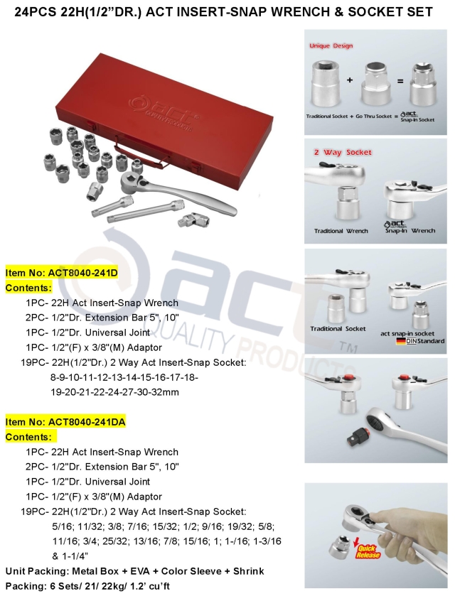 24PCS 22H(1/2”DR.) ACT INSERT-SNAP WRENCH & SOCKET SET 24PCS 22H(1/2”DR.) ACT INSERT-SNAP WRENCH & SOCKET SET