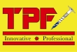 TAIWAN PRECISION FASTENER CO., LTD. TAIWAN PRECISION FASTENER CO., LTD.