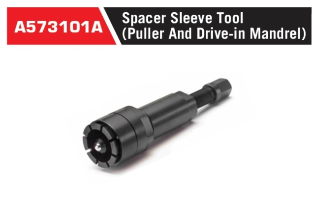 A573101A Spacer Sleeve Tool (Puller And Drive-in Mandrel)