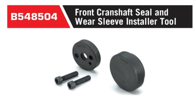 B548504 Front Cranshaft Seal and Wear Sleeve Installer Tool