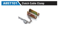 A857101 Clutch Cable Clamp A857101 Clutch Cable Clamp