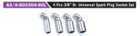 A3/8-903304-80L 4 Pcs 3/8” Dr. Universal Spark Plug Socket Set