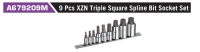 A679209M 9 Pcs XZN Triple Square Spline Bit Socket Set