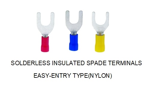 Solderless Insulated Spade Terminals, Easy-entry Type (NYLON) Solderless Insulated Spade Terminals, Easy-entry Type (NYLON)