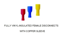 FULLY VINYL- Insulated Female Disconnects with Cooper Sleeve