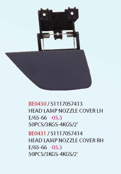 HEAD LAMP NOZZLE COVER LH E65-E66 -05.3