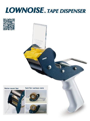 LOWNOISE TAPE DISPENSERS LOWNOISE TAPE DISPENSERS
