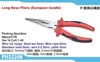 Long Nose Pliers
(European Handle)