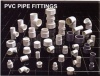 PVC PIPE FITTINGS 