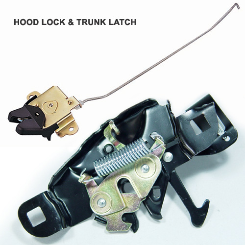 Hood Lock & Trunk Latch Hood Lock & Trunk Latch