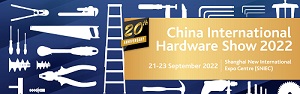 CIHS-China International Hardware Show